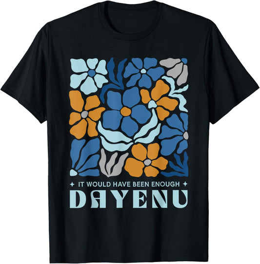 Passover Dayenu Boho Floral Pesach Jewish Humor T-Shirt - T-Shirt | Black