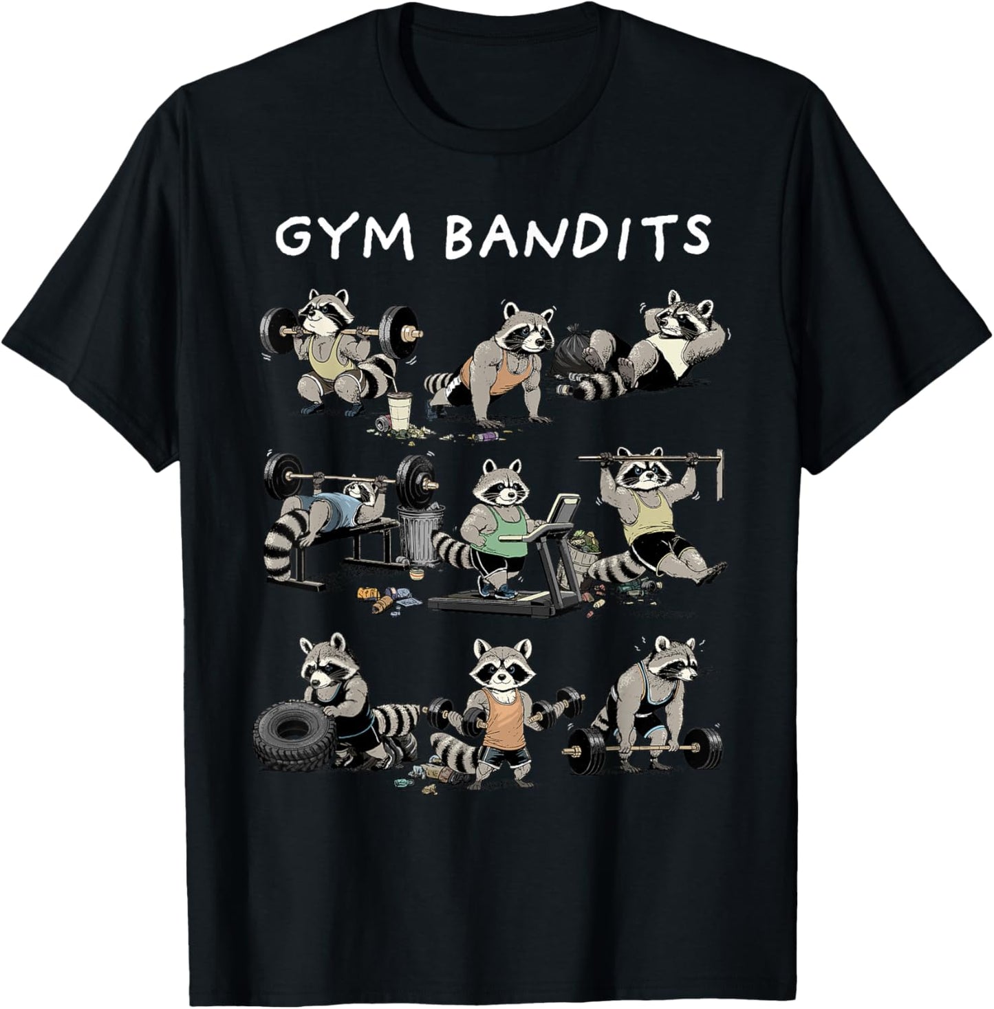 Raccoon Shirt Funny Fitness Gym Bandits Raccoon Workout T-Shirt - T-Shirt | Black