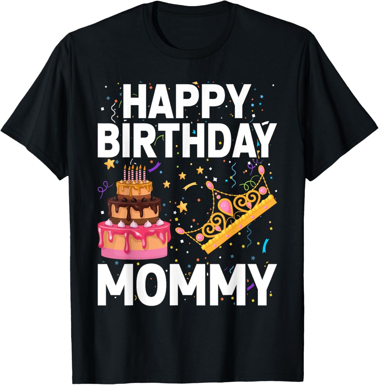 Happy Birthday Mommy Cute Toddler Mom's Birthday T-Shirt - T-Shirt | Black