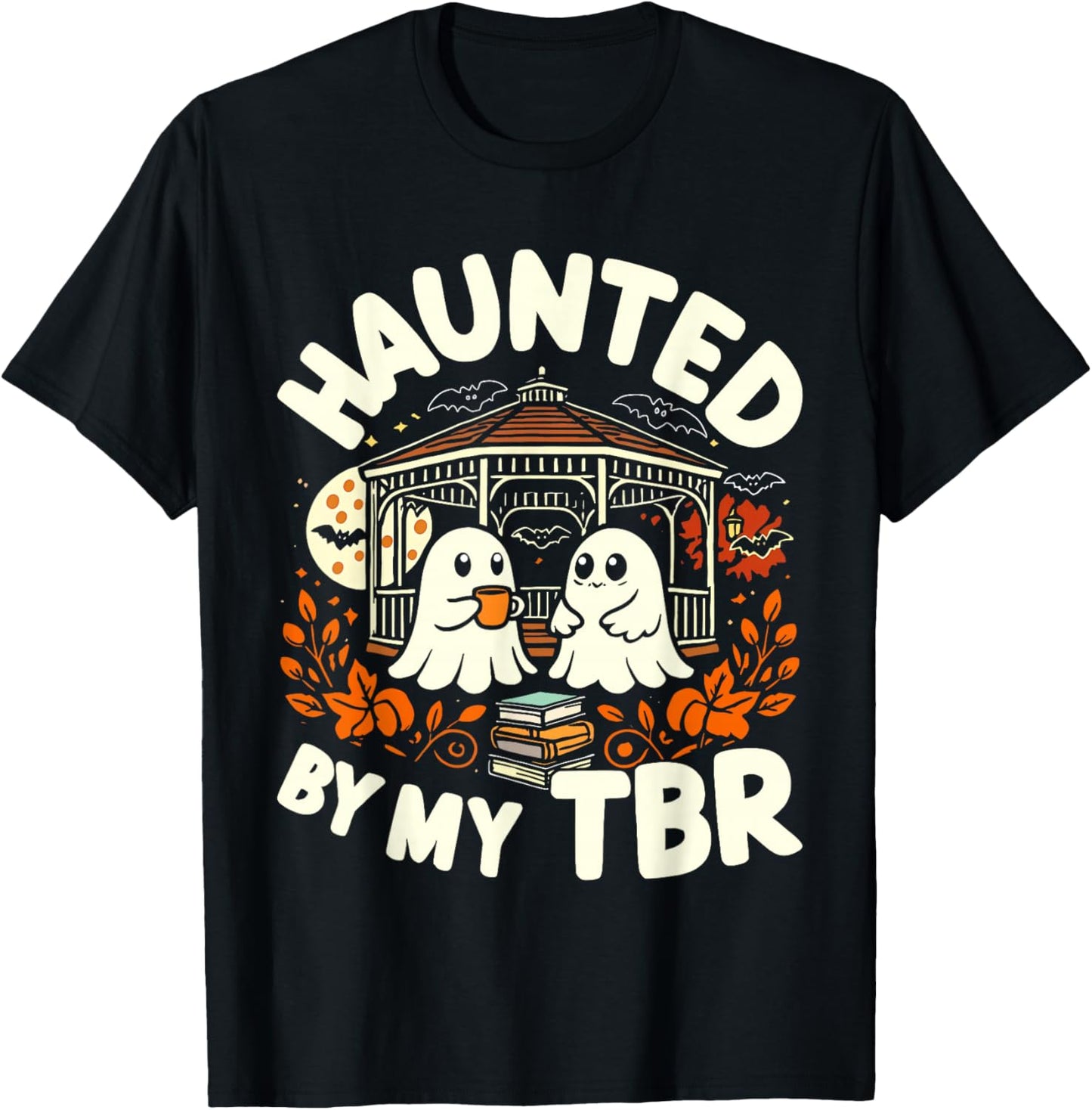 Haunted by My TBR Cute Ghost Reading Cozy Autumn Books T-Shirt - T-Shirt | Black