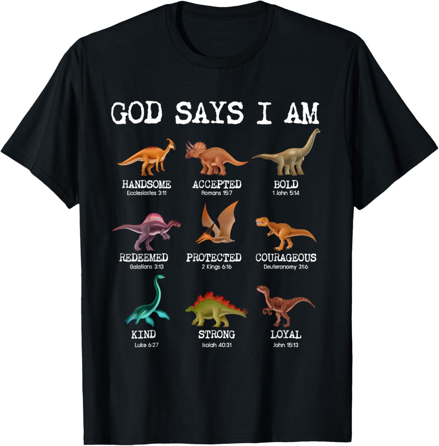 God Says I Am Dinosaur Funny Dino Kids Boys Bible Verse T-Shirt - T-Shirt | Black