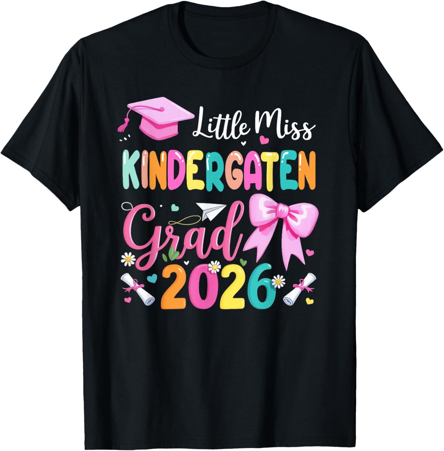 Little Miss Kindergarten Graduation 2026 Kids Girls T-Shirt - T-Shirt | Black