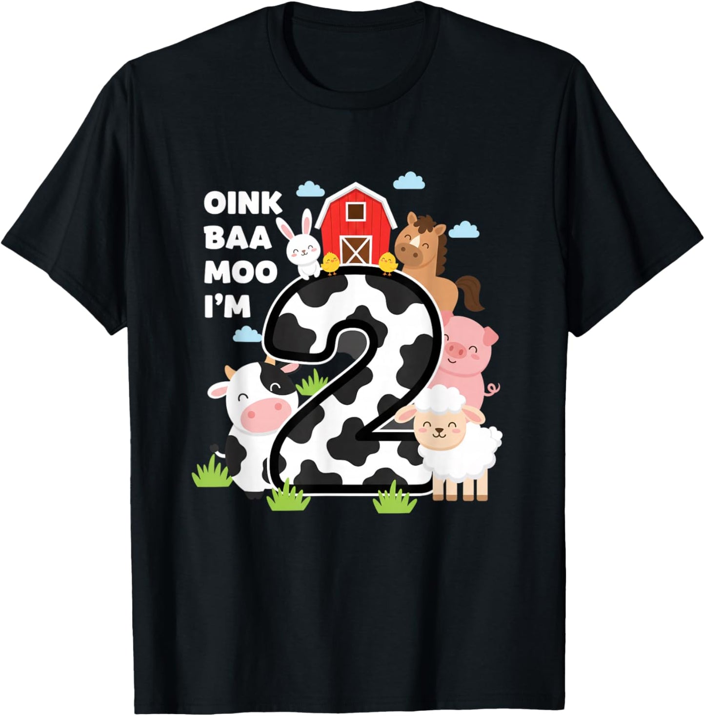 Oink Baa Moo I'm 2, Farm Animals 2nd BirthdayBarn T-Shirt - T-Shirt | Black