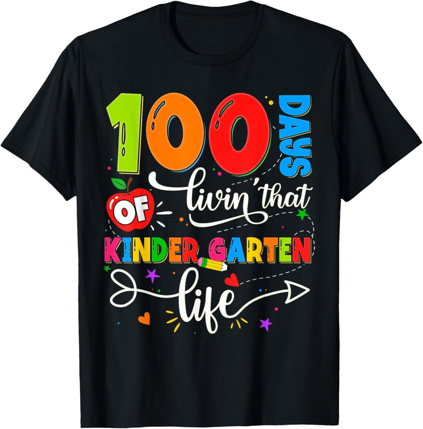 100 Days of Living That Kindergarten Life Boy Girl Teacher T-Shirt - T-Shirt | Black