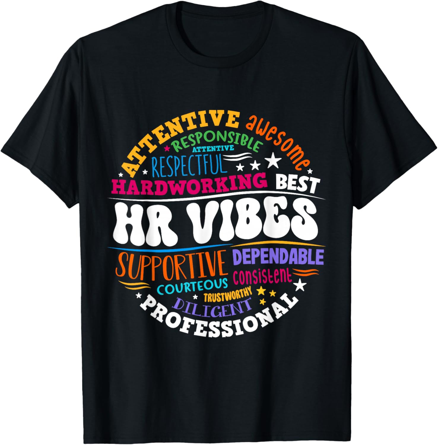 Human Resources HR Vibes Analyst Employee Appreciation T-Shirt - T-Shirt | Black