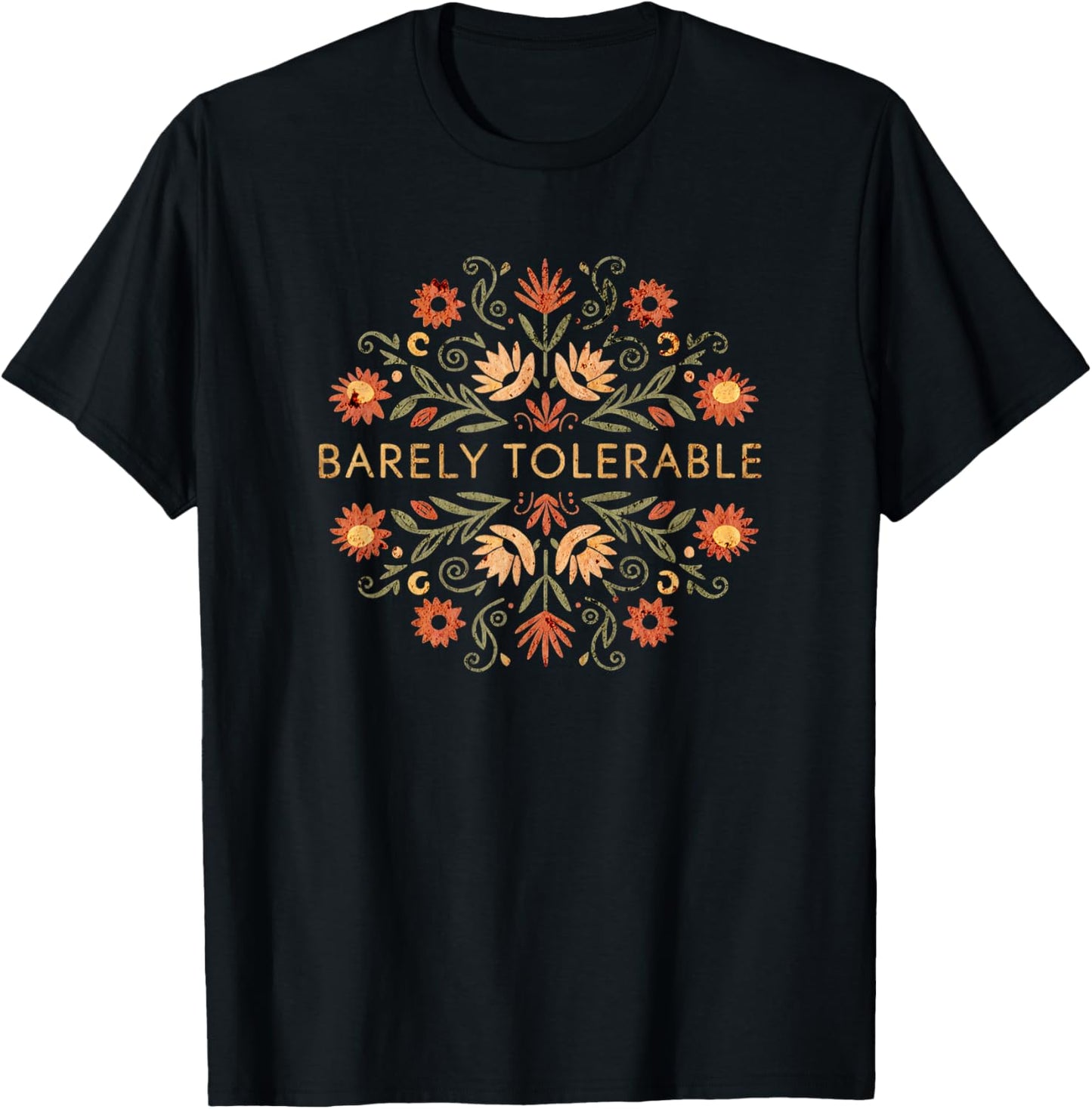 Barely Tolerable T-Shirt - T-Shirt | Black