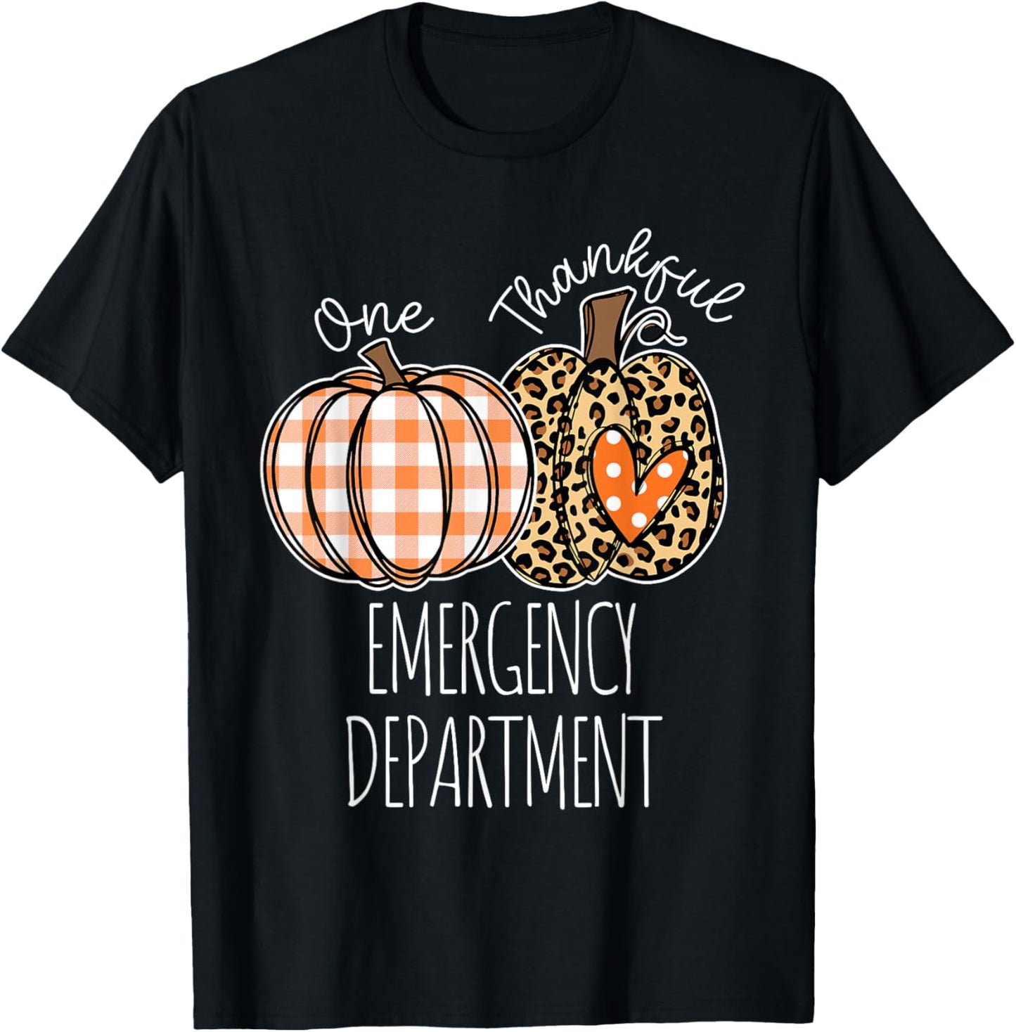 Emergency Department Happy Thanksgiving ED Nurse ER Nurse T-Shirt - T-Shirt | Black