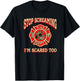 Fire engine truck lettering fire department flag STOP SCREAMING I'M SCARED TOO Fireman funny firefighter gift T-Shirt - T-Shirt | Black