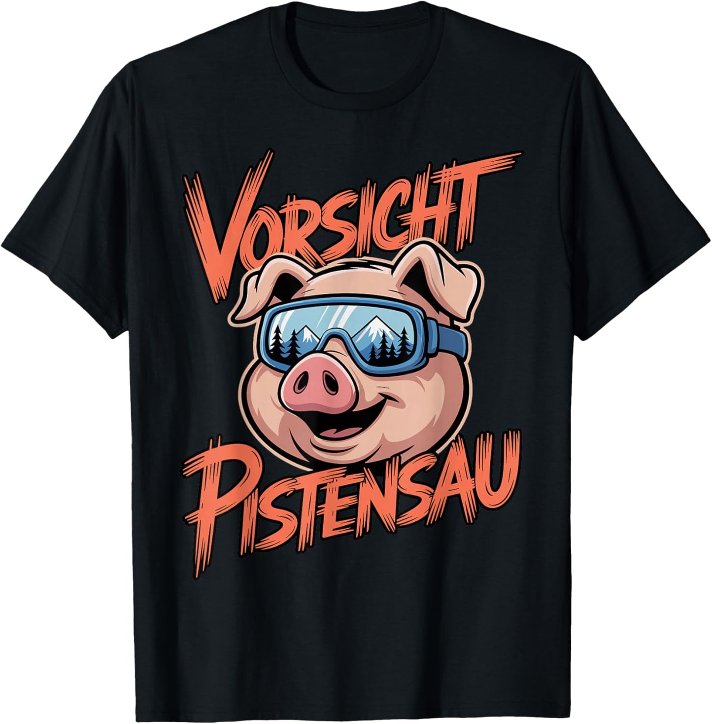 Vorsicht Pistensau Funny Skiing Après Ski Party Sweat T-Shirt - T-Shirt | Black