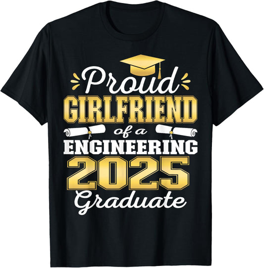 Super Proud Girlfriend of 2025 Engineering Graduate Family T-Shirt - T-Shirt | Black