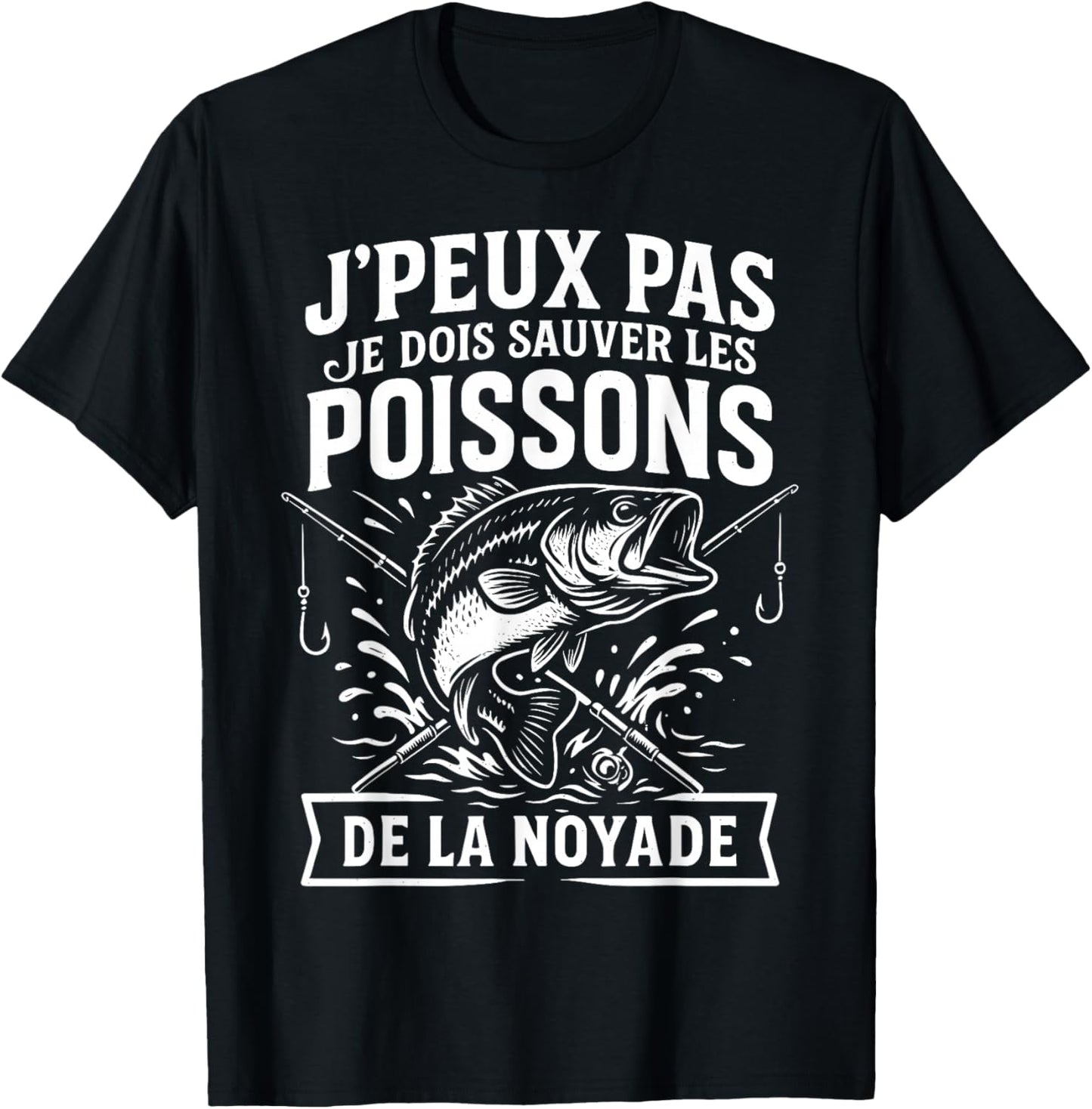I Can Not I Must Save Fish Humor Fishing Fisherman T-Shirt - T-Shirt | Black