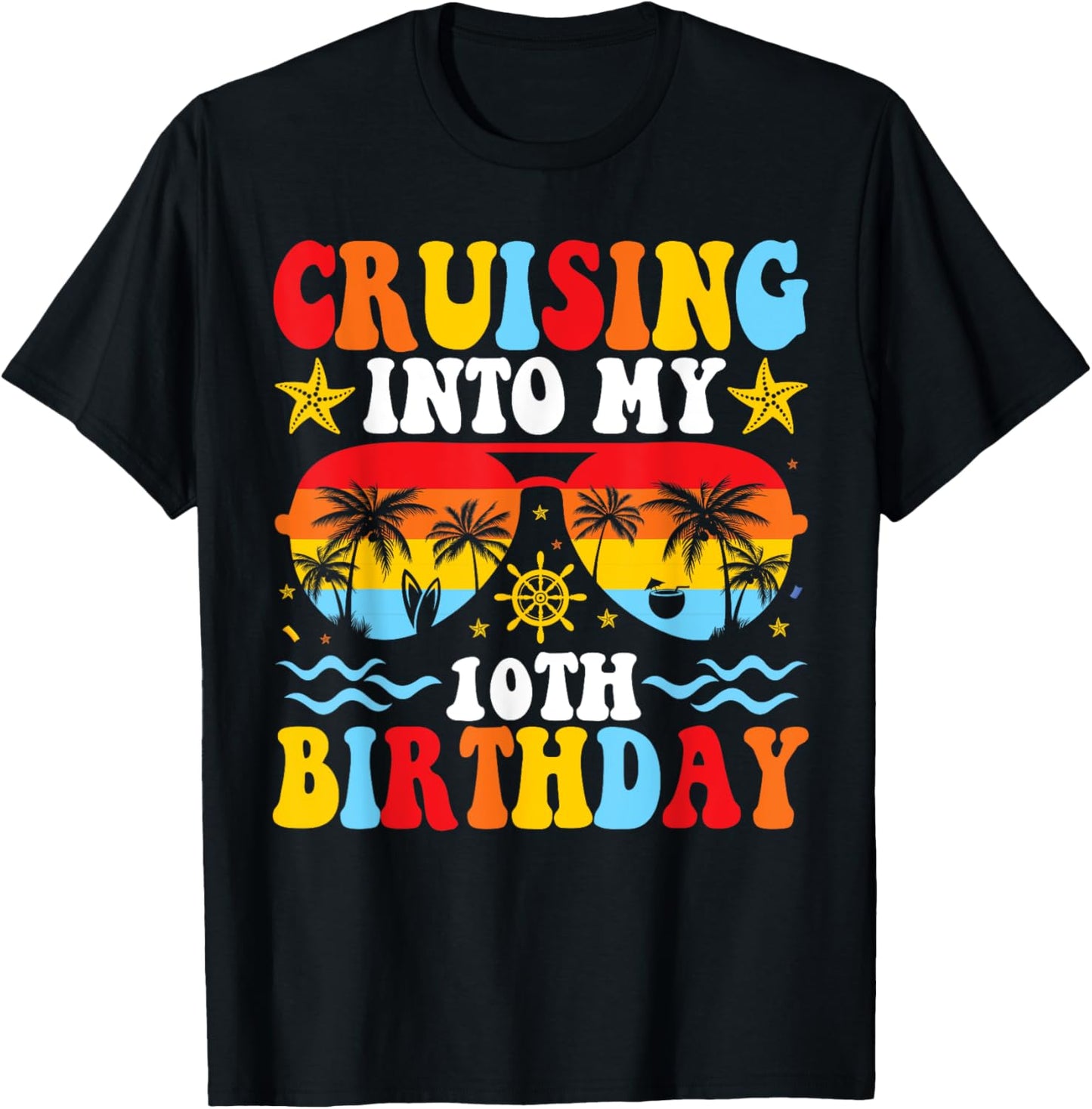 Cruising Into My 10th Birthday Family Cruise 10 Birthday T-Shirt - T-Shirt | Black