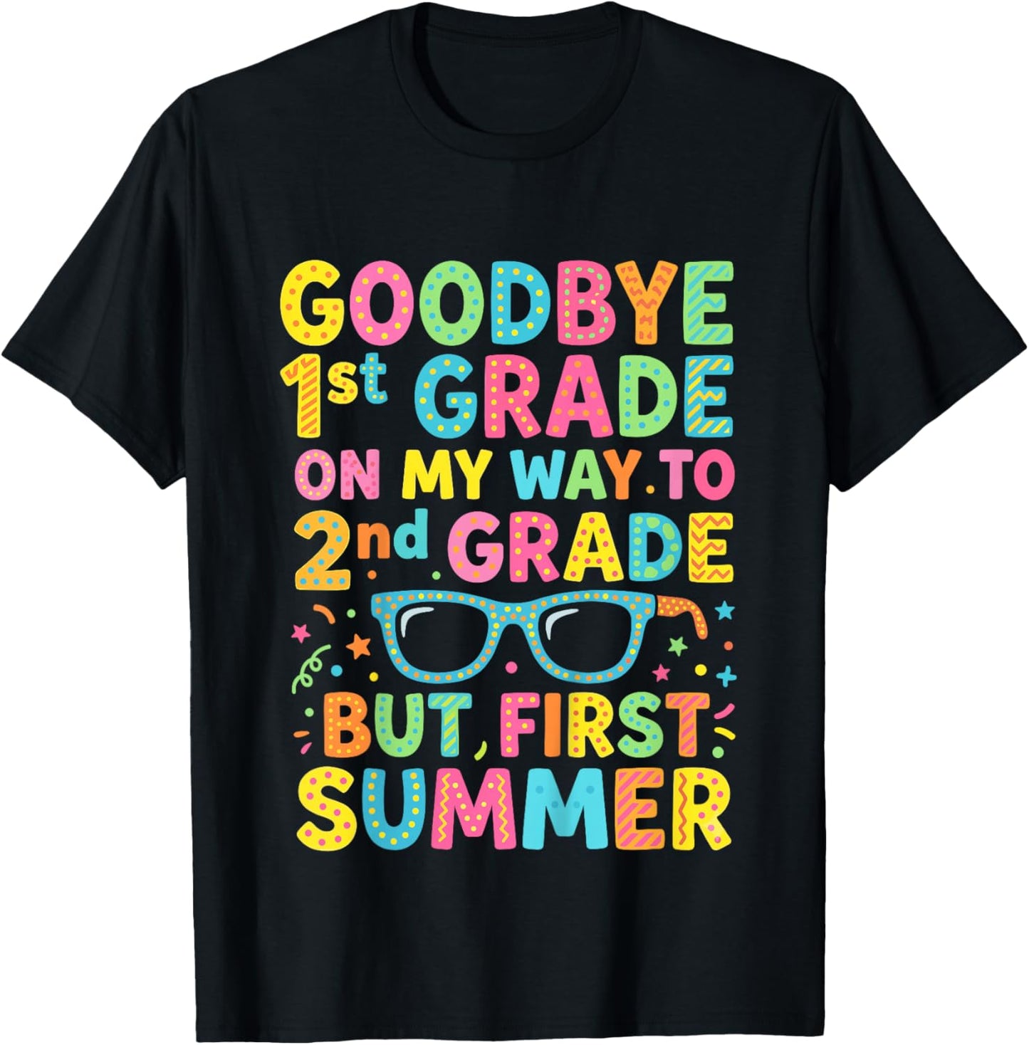 Kids Last Day of 1st Grade Shirt for Girls 2nd Grade First Summer T-Shirt - T-Shirt | Black