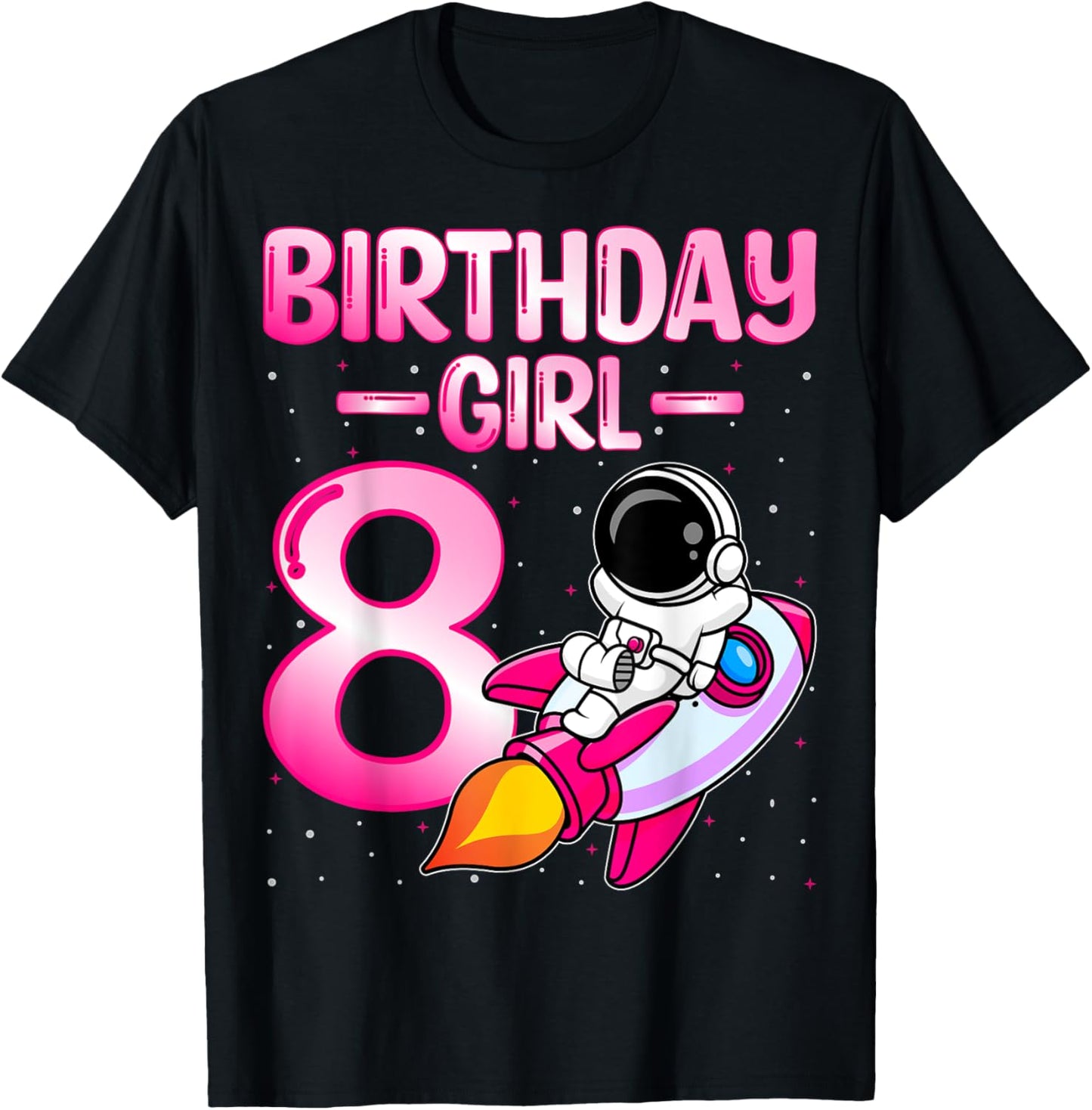 Birthday Girl Kids Astronaut Space 8th Birthday Party T-Shirt - T-Shirt | Black