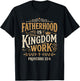 Fatherhood is Kingdom Work Proverbs 22:6 Christian Dad T-Shirt - T-Shirt | Black