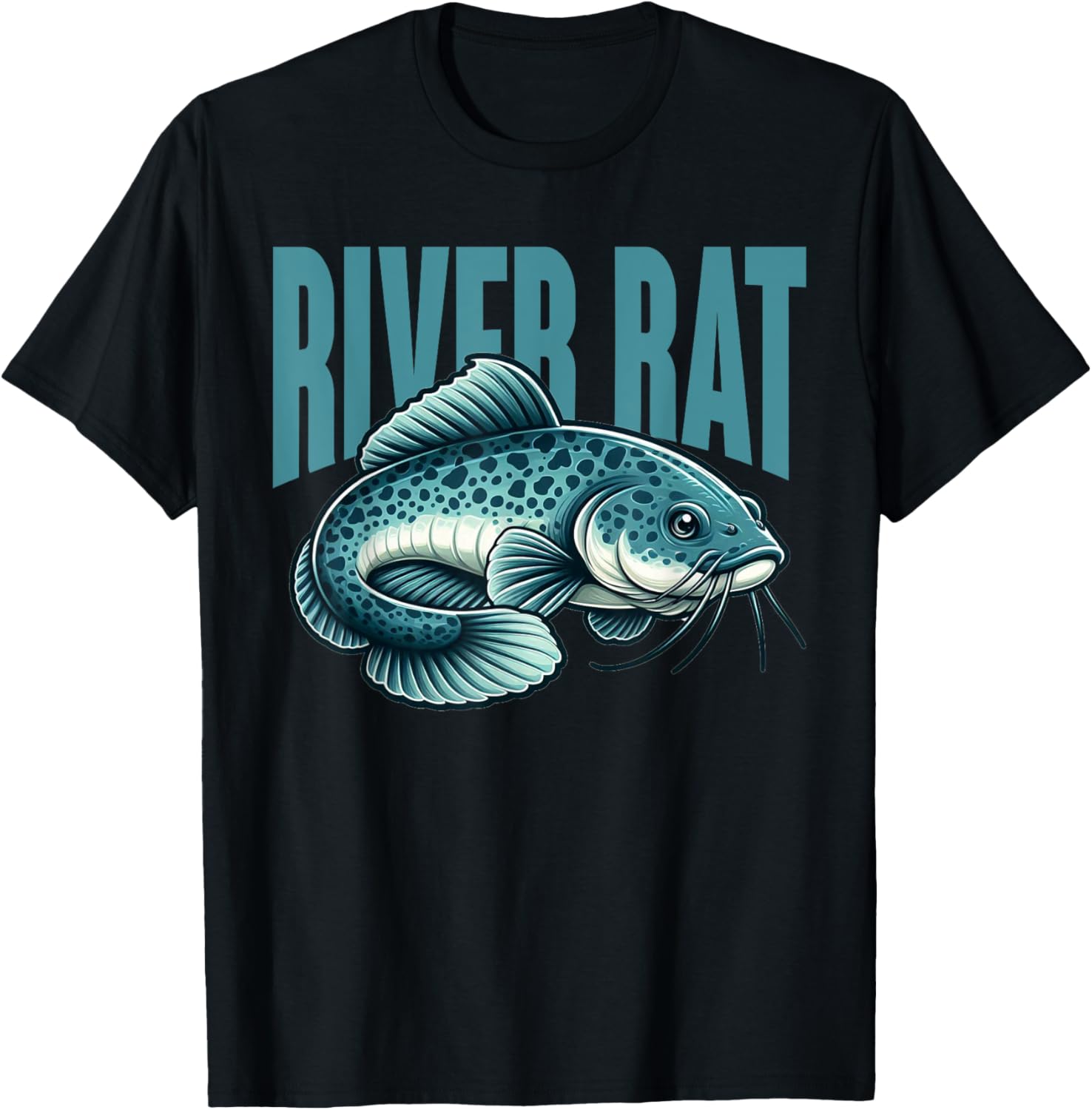 River Rat Catfish Fishing Fish Fisherman T-Shirt - T-Shirt | Black
