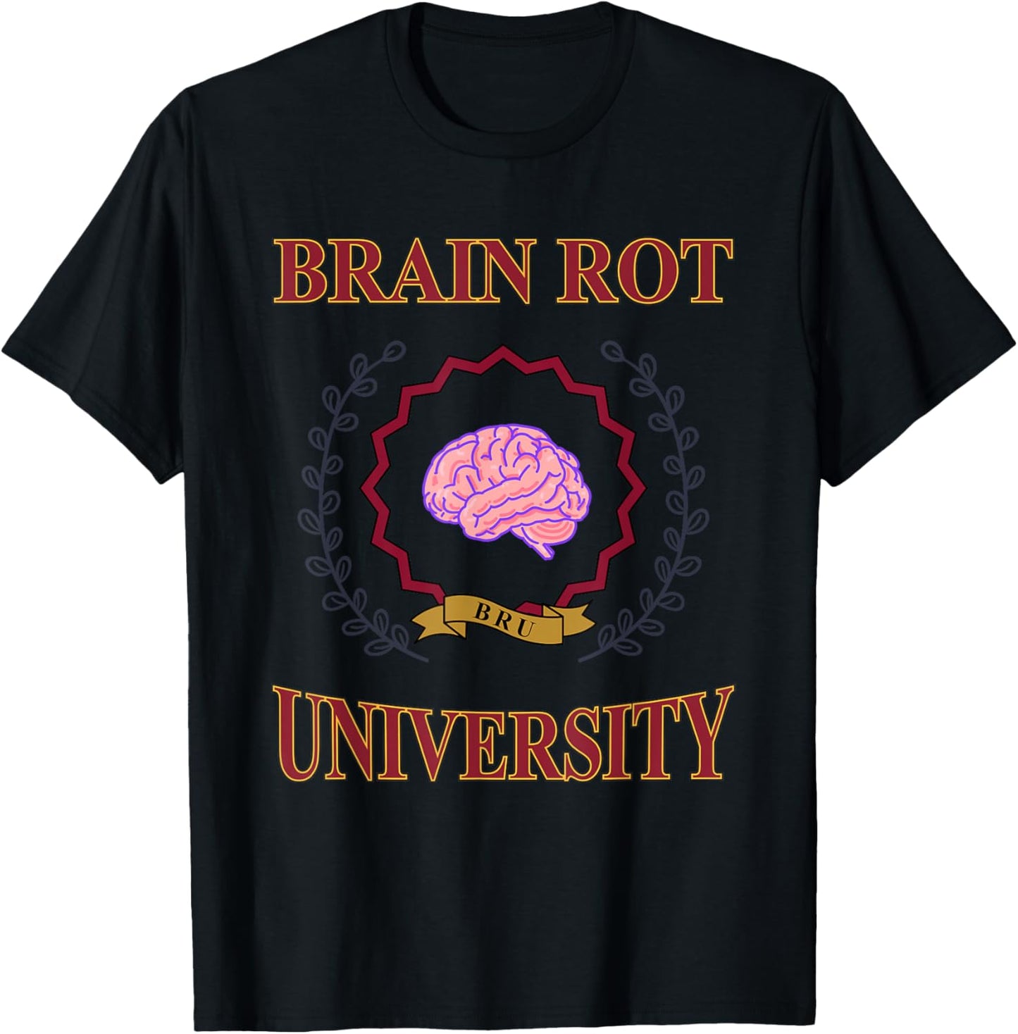 Bru Brain Rot University T-Shirt - T-Shirt | Black