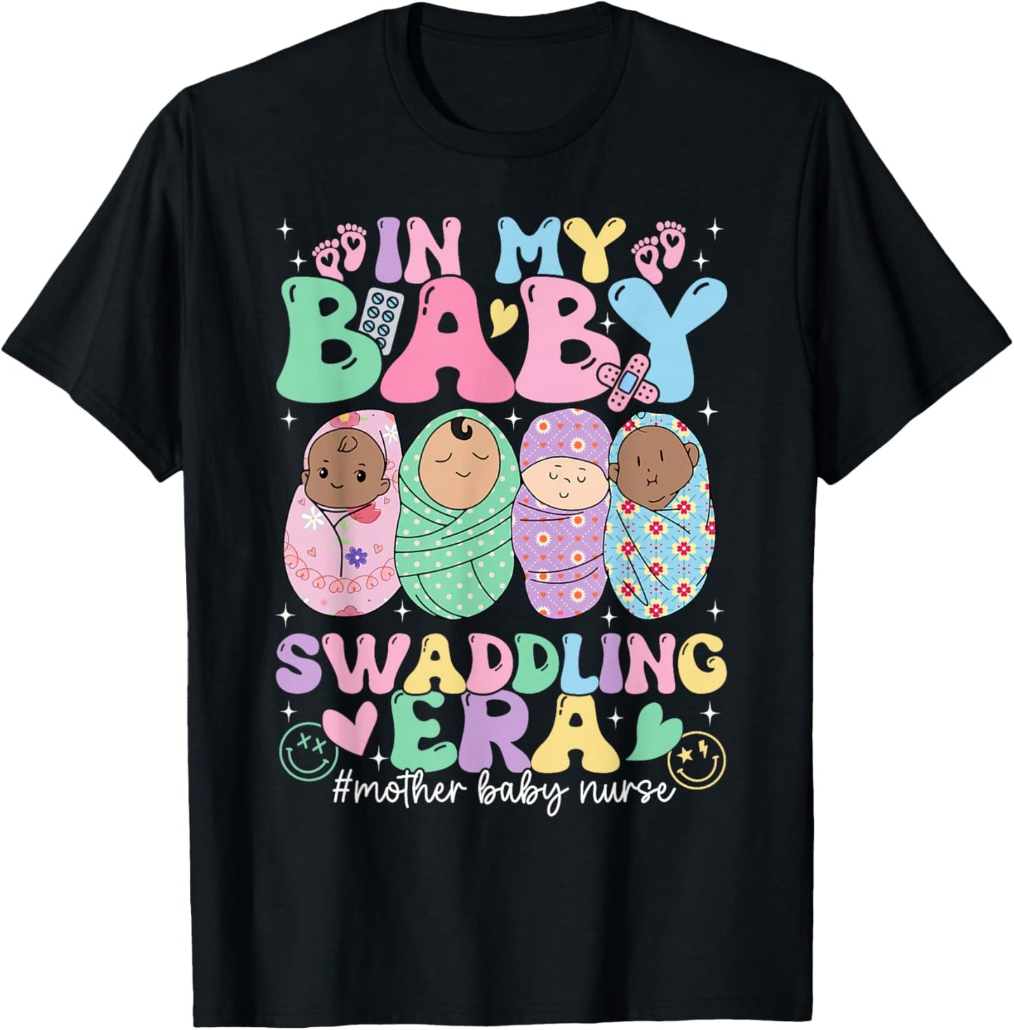 In My Baby Swaddling Era Mother Baby Nurse Postpartum Groovy T-Shirt - T-Shirt | Black