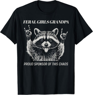 Funny Fathers Day Men Feral Girls Grandpa Proud Sponsor T-Shirt - T-Shirt | Black