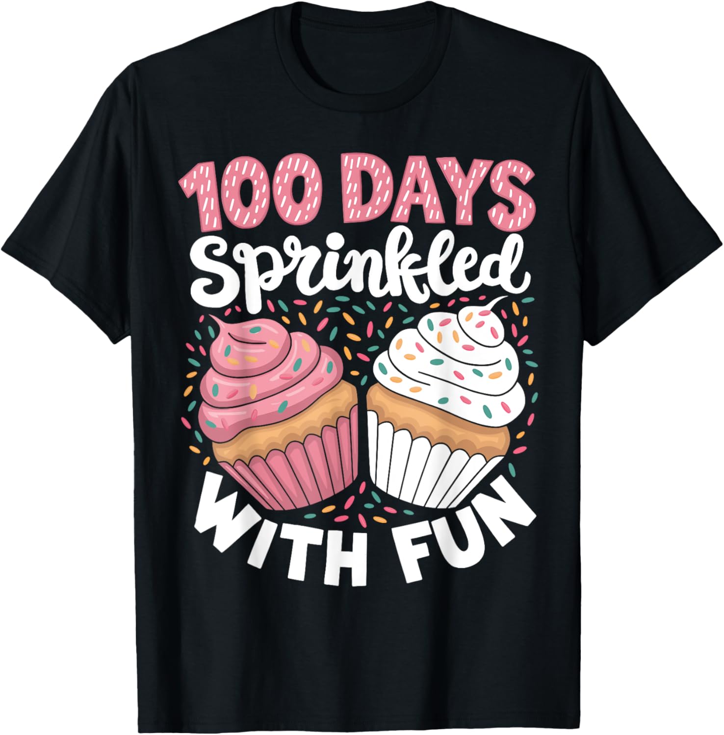 100 Days Sprinkled With Fun Cupcake 100th Day Of School Kids T-Shirt - T-Shirt | Black