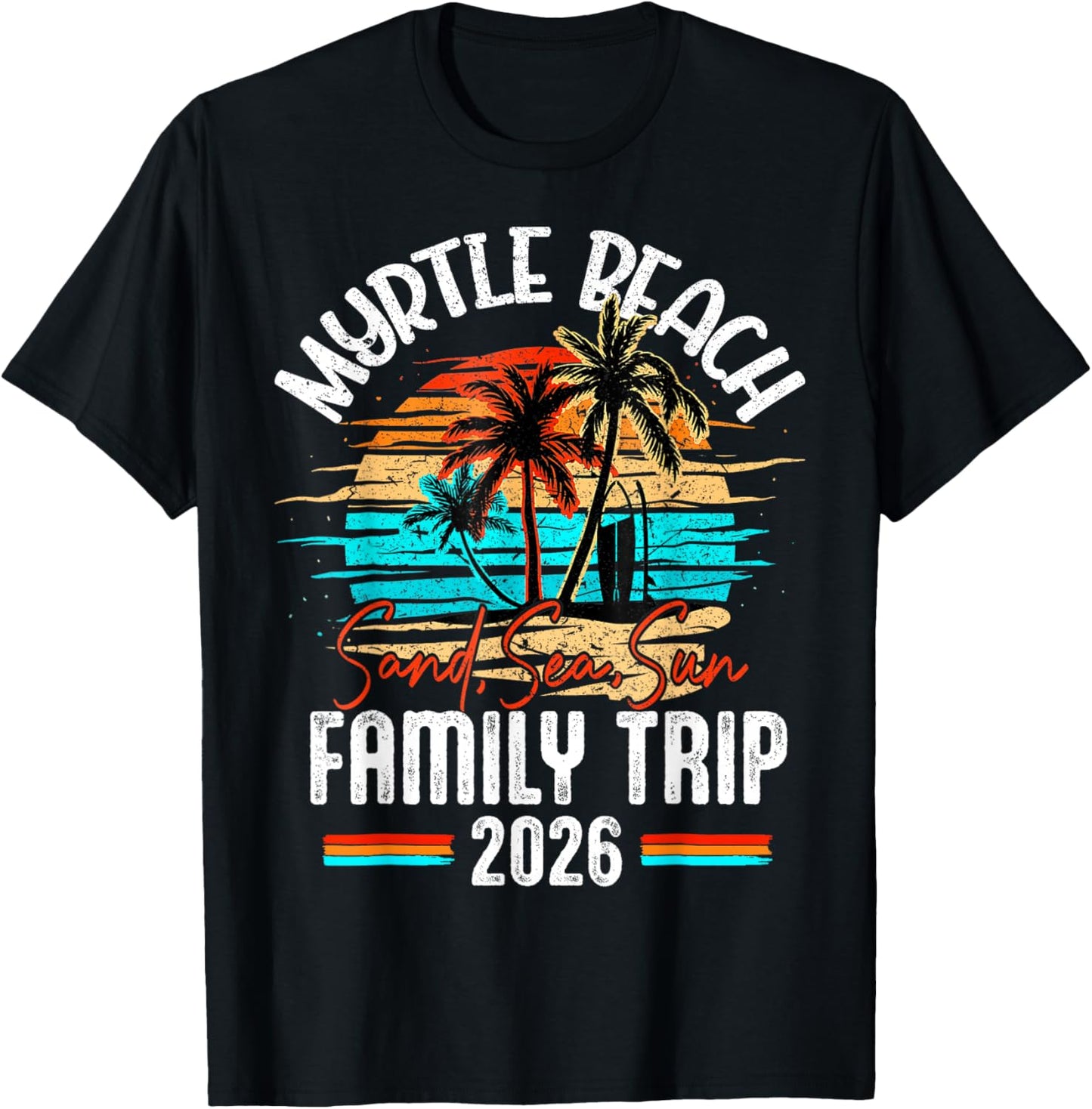 Family Myrtle Beach Vacation 2026 Summer Vacation Matching T-Shirt - T-Shirt | Black