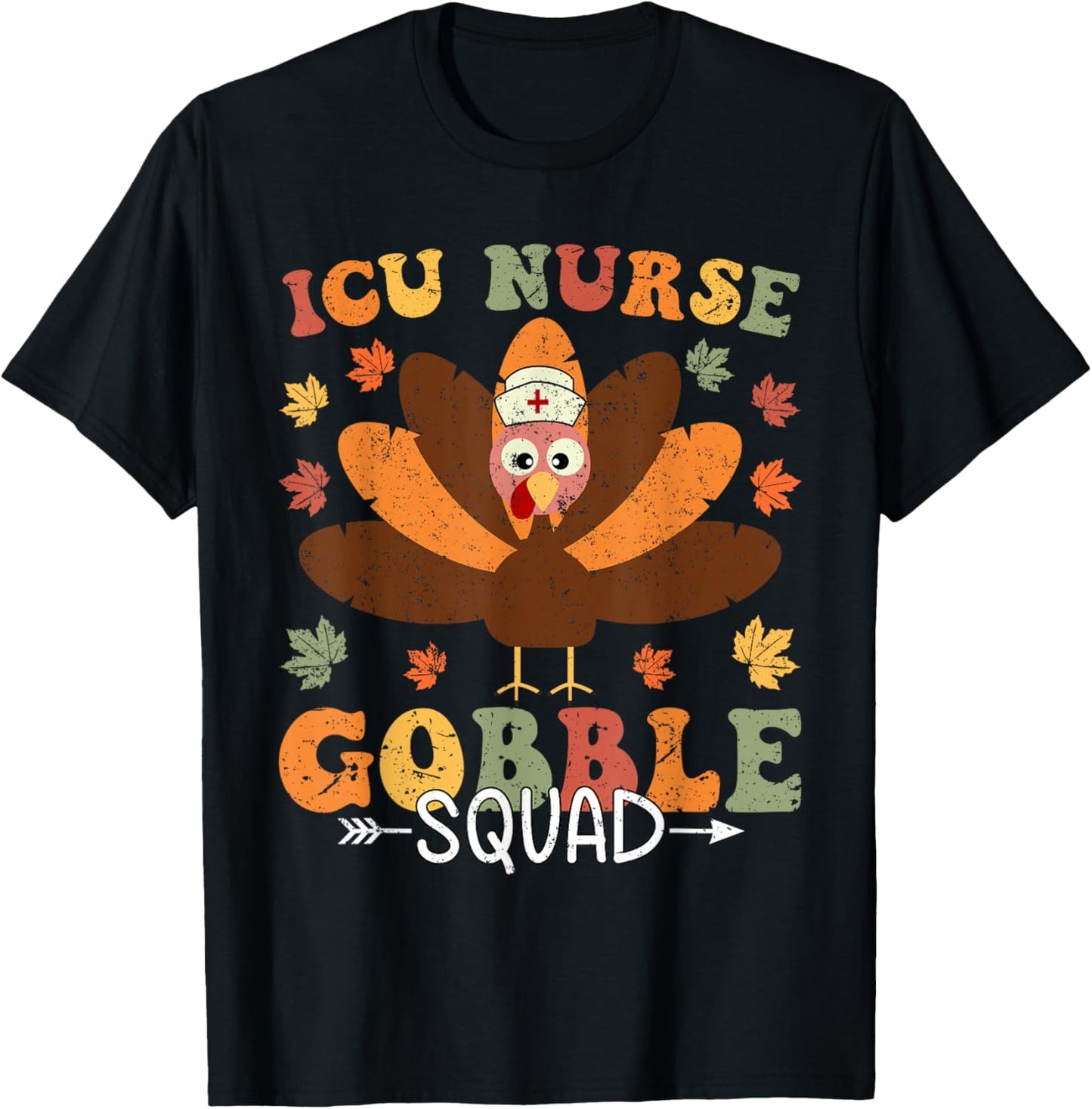 Thanksgiving ICU Nurse Gobble Squad Fall Scrub Women Men T-Shirt - T-Shirt | Black