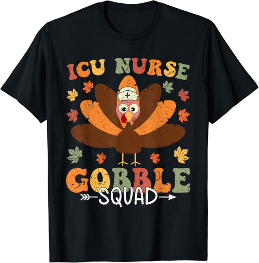 Thanksgiving ICU Nurse Gobble Squad Fall Scrub Women Men T-Shirt - T-Shirt | Black