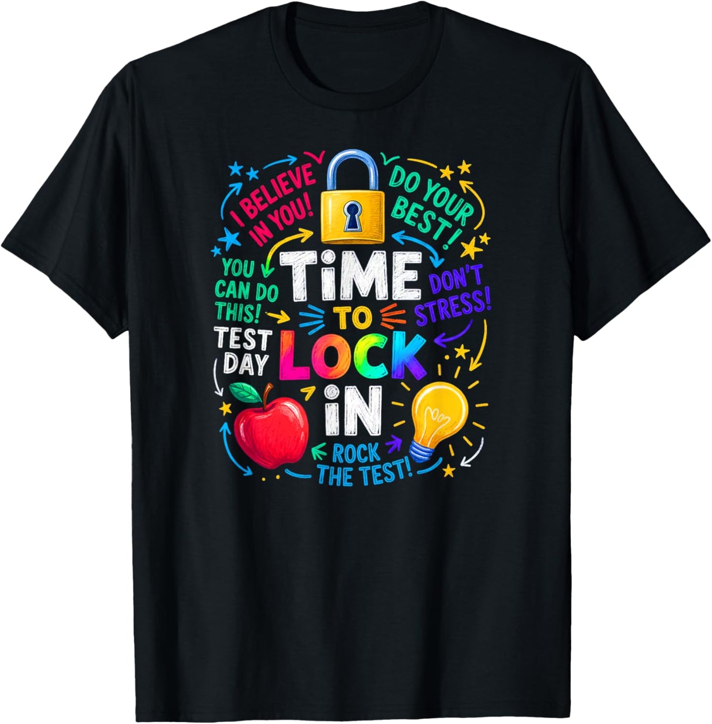 Test Day State Testing Time to Lock in T-Shirt - T-Shirt | Black