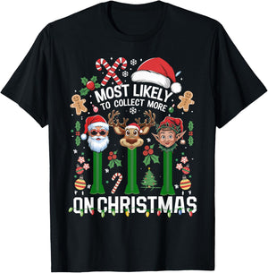 Xmas We Collect More On Christmas T-Shirt - T-Shirt | Black