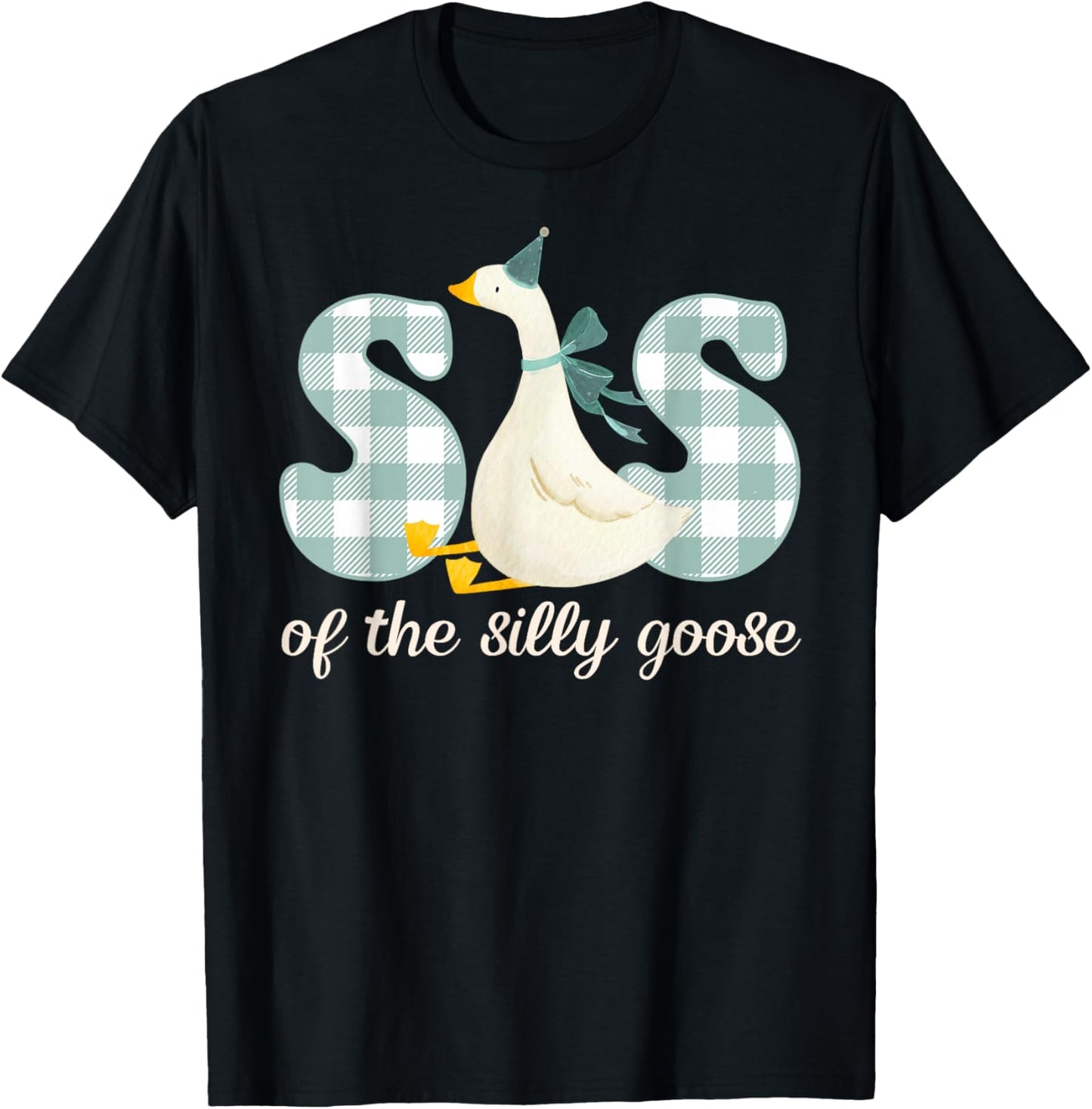 Sister of The Silly Goose Birthday Party Matching Family T-Shirt - T-Shirt | Black