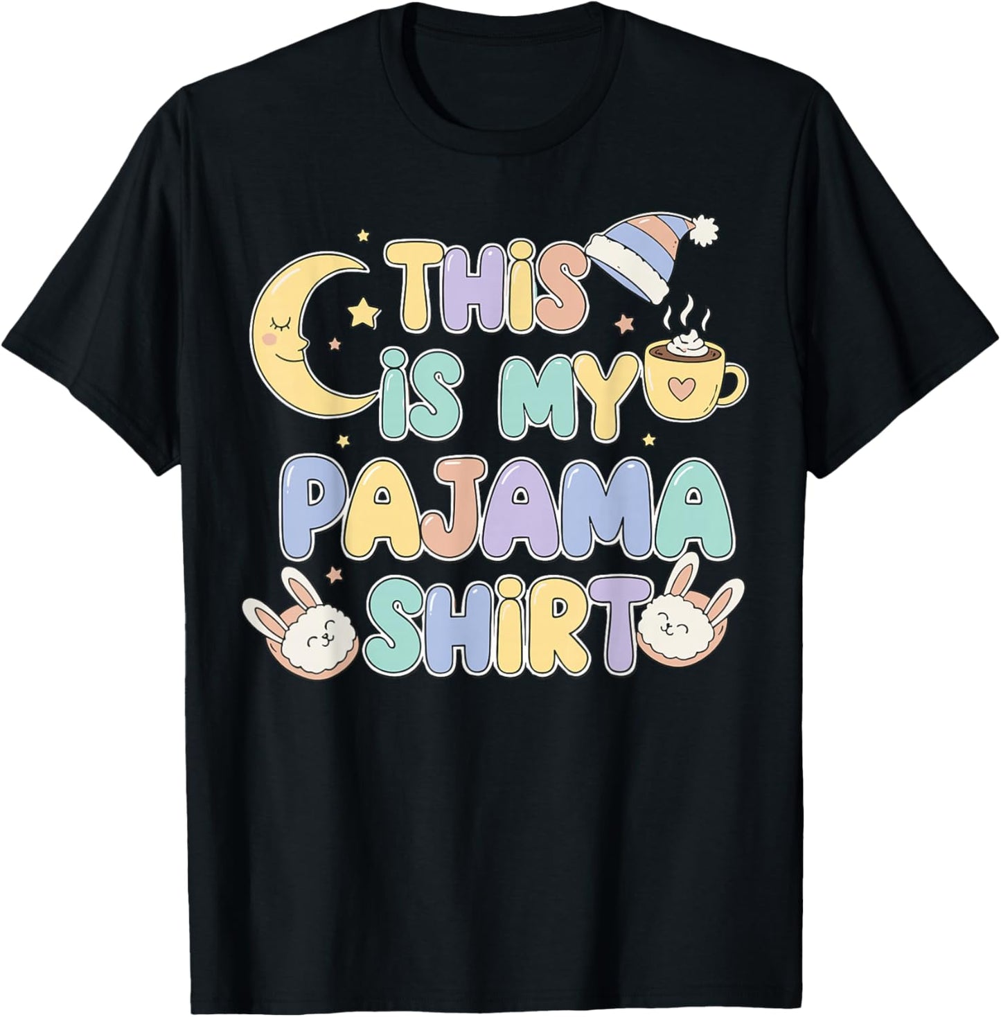 This is My Pajama PJ Top T-Shirt - T-Shirt | Black