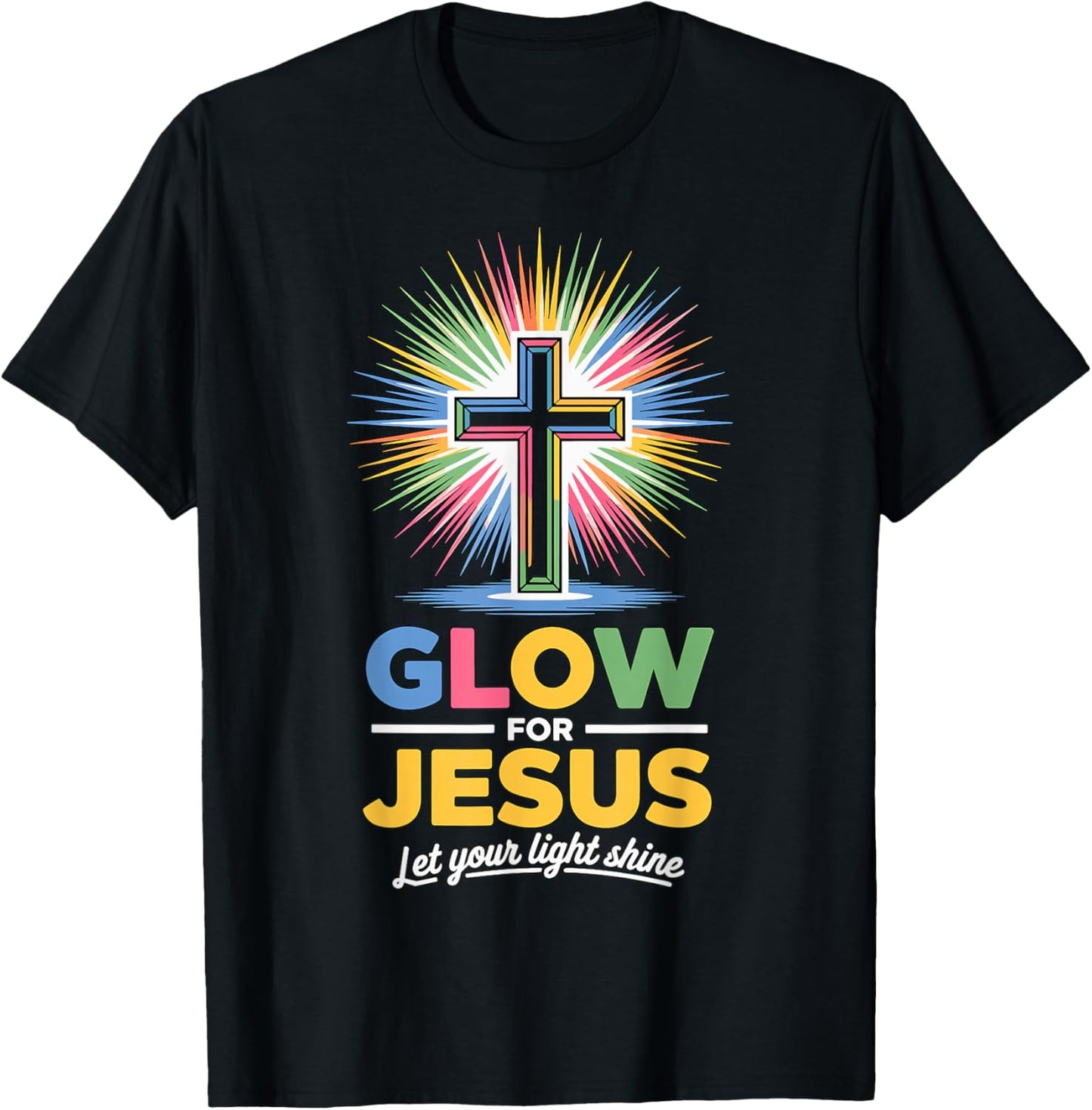 Glow for Jesus Christian Faith T-Shirt - T-Shirt | Black