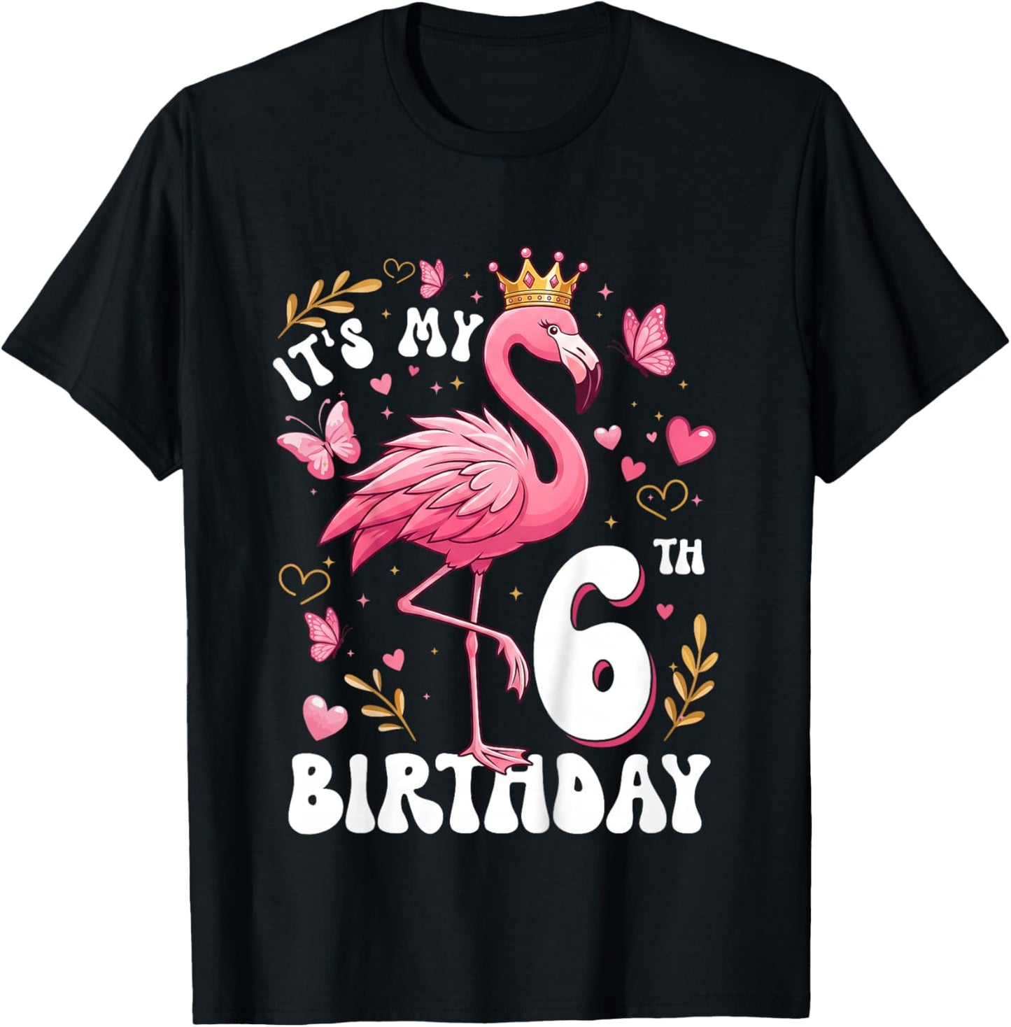 It's My 6th Birthday Flamingo 6 Years Old Girls 6th Bday T-Shirt - T-Shirt | Black
