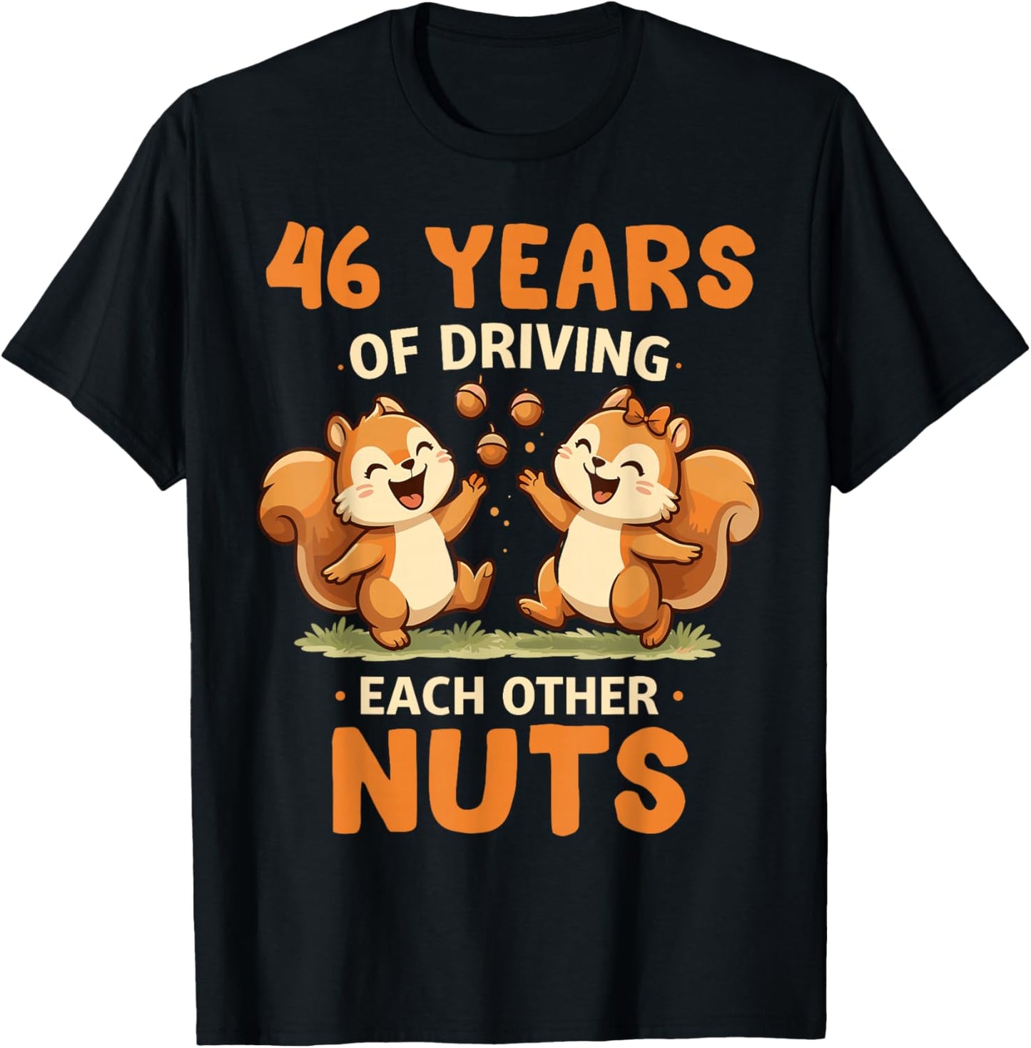 46th Wedding Anniversary 46 Years of Driving Each Other Nuts T-Shirt - T-Shirt | Black