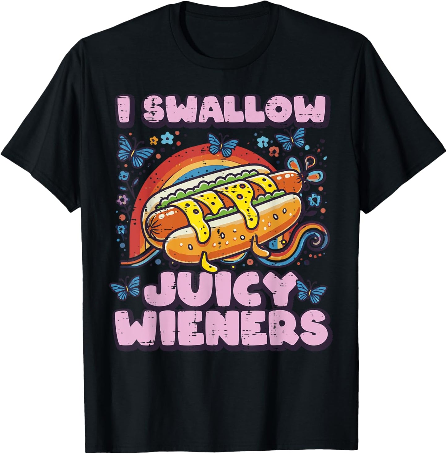 I Swallow Juicy Wieners Hotdog Funny Saying Adult Joke Women T-Shirt - T-Shirt | Black