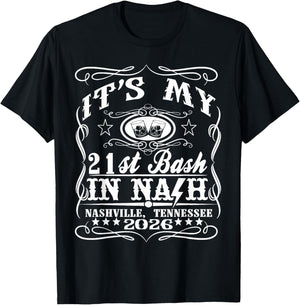 It’s My Nashville 21st Birthday Whiskey Theme T-Shirt - T-Shirt | Black