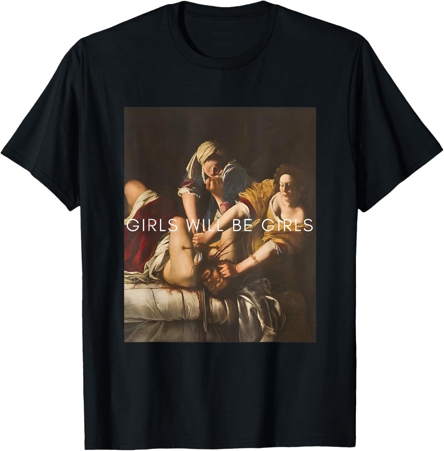 Girl Will Be Girls Judith Holofernes Feminist Girl Power T-Shirt - T-Shirt | Black