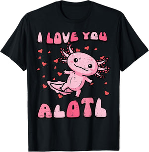 Valentines Day Axolotl I Love You Alotl Cute Women Kids Men T-Shirt - T-Shirt | Black