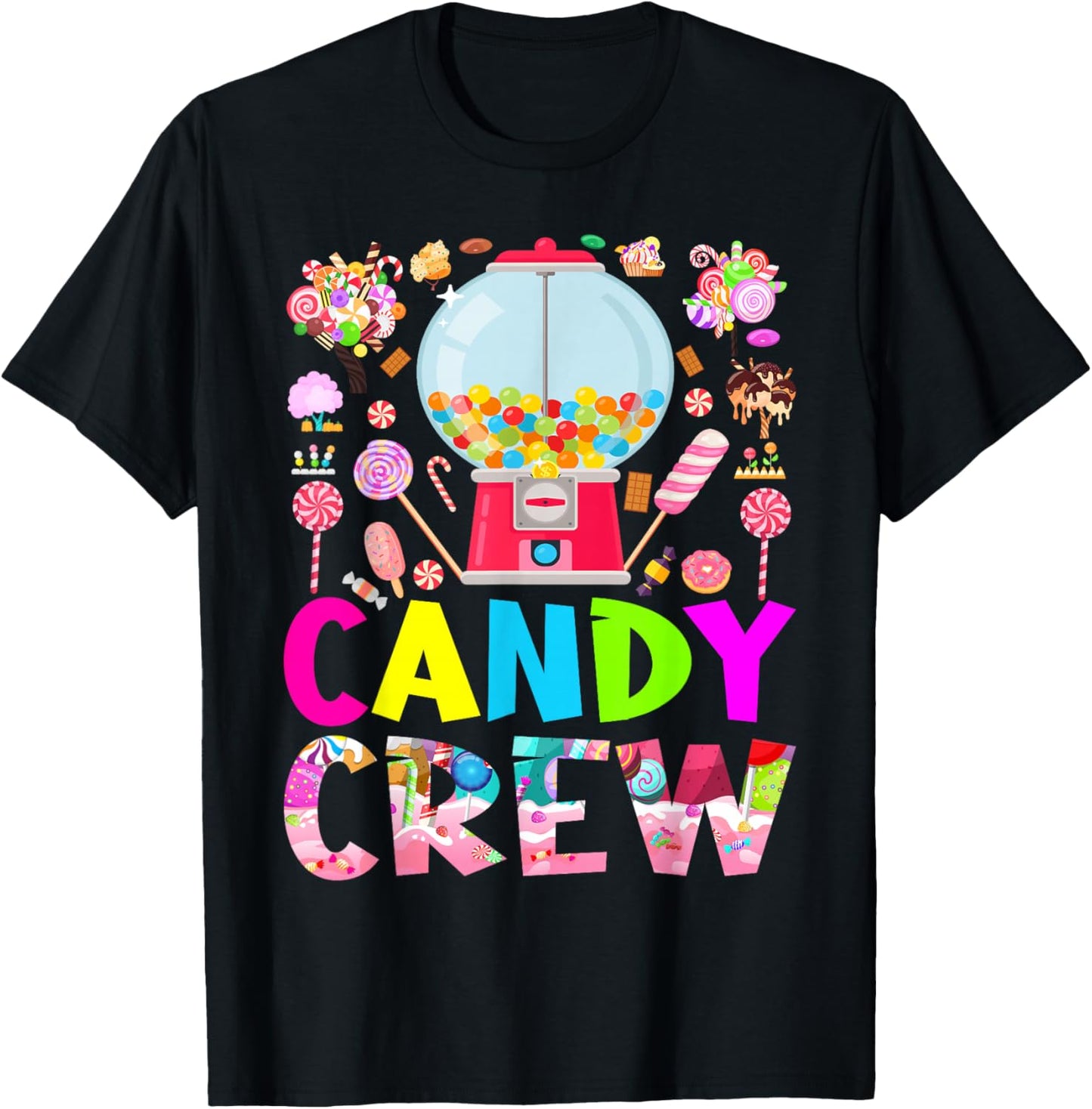 Candy Land Candy Crew Decorations Sweetie Candy Squad T-Shirt - T-Shirt | Black