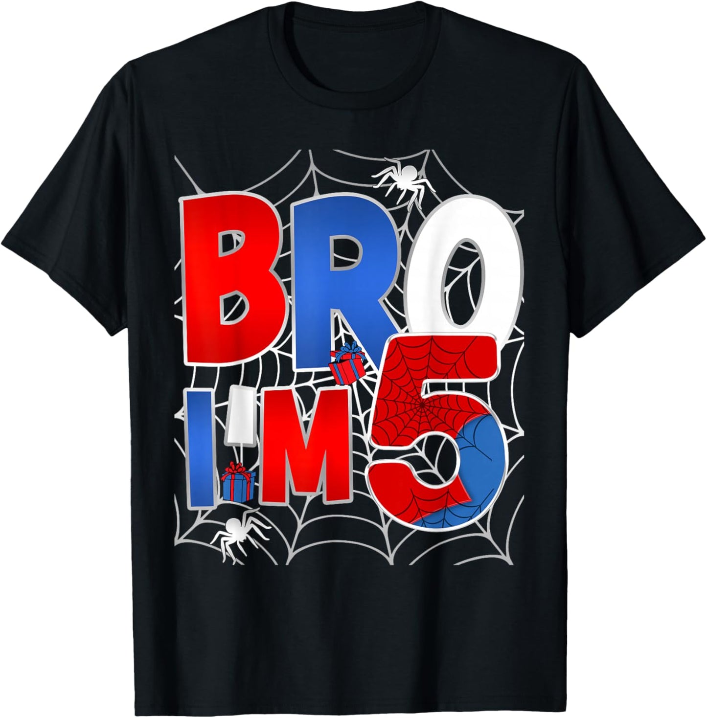 Bro I’m 5 Year Old Boy Kids Funny 5th Spider Birthday Party T-Shirt - T-Shirt | Black