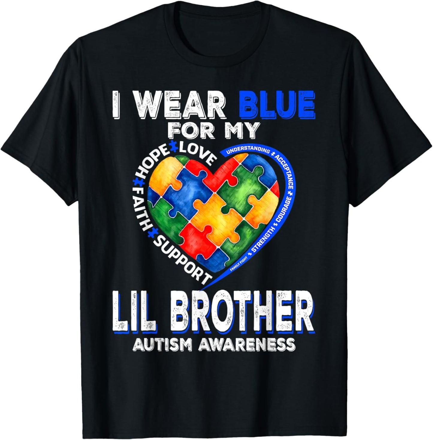 I Wear Blue For My Lil Brother Autism Awareness Mom Dad T-Shirt - T-Shirt | Black