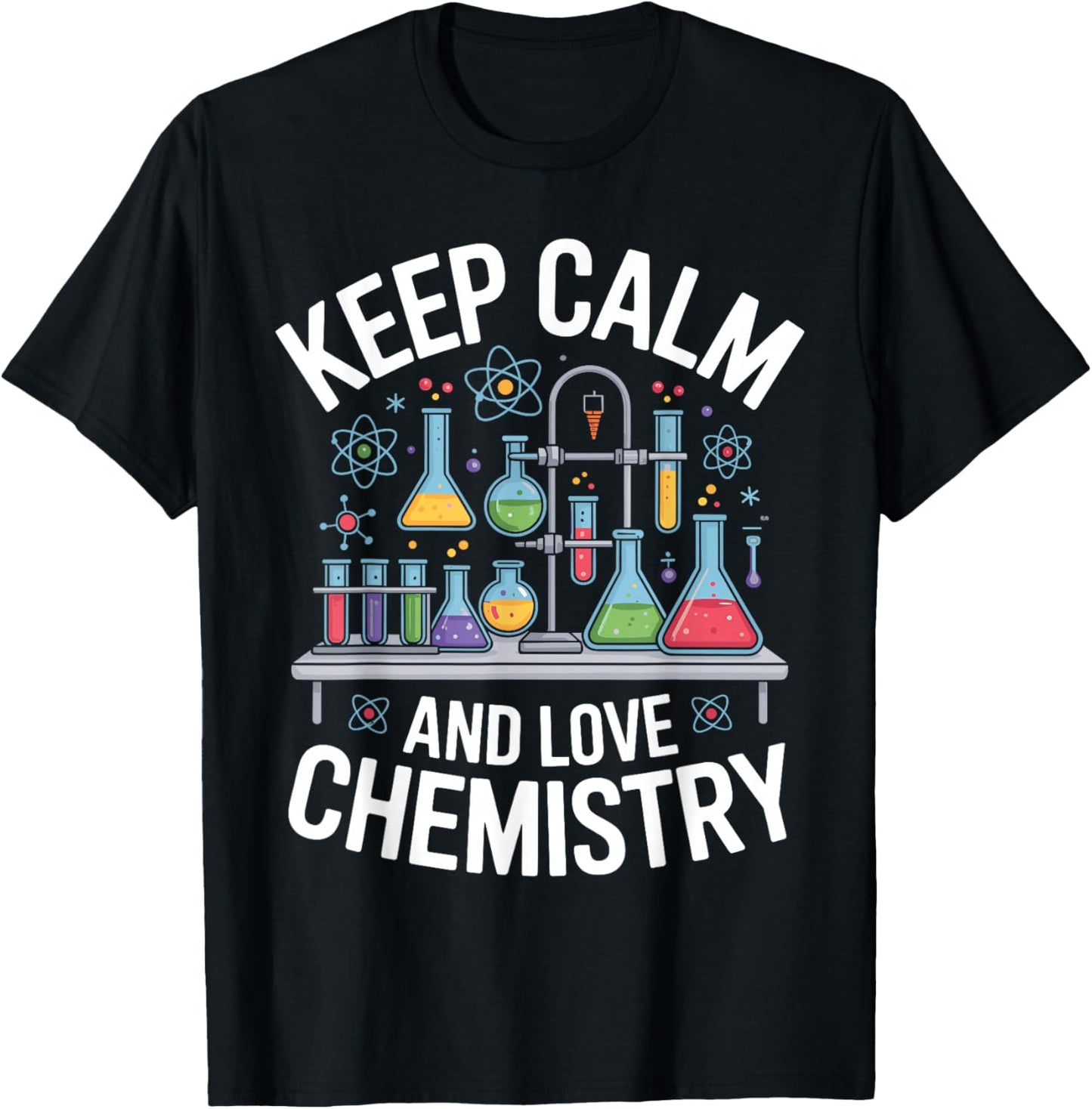 Keep Calm and Love Chemistry Lab Science T-Shirt - T-Shirt | Black