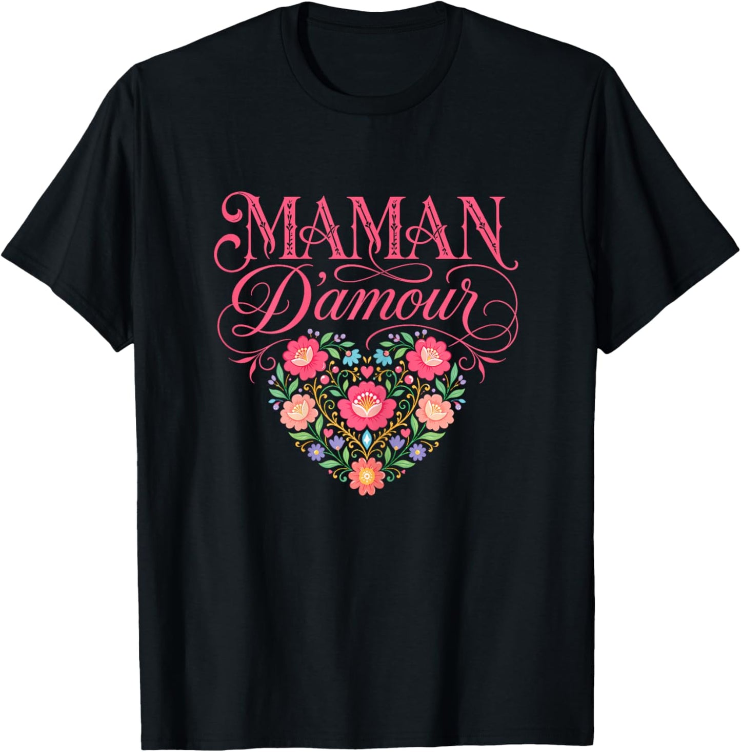 Fete des Meres Maman d'amour Fete De Mere Personnalisé T-Shirt - T-Shirt | Black