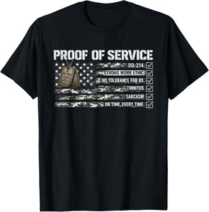 Proof of Service DD-214 Tinnitus Strong Work, Ethic Military T-Shirt - T-Shirt | Black