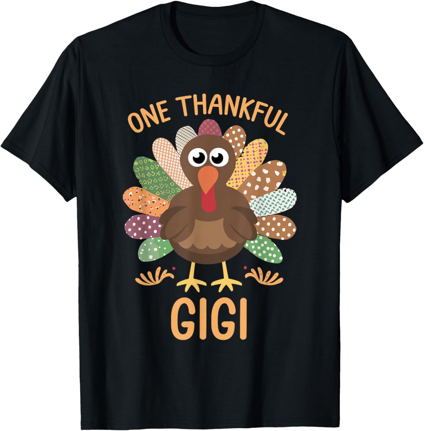 Thanksgiving Turkey - One Thankful Gigi T-Shirt - T-Shirt | Black