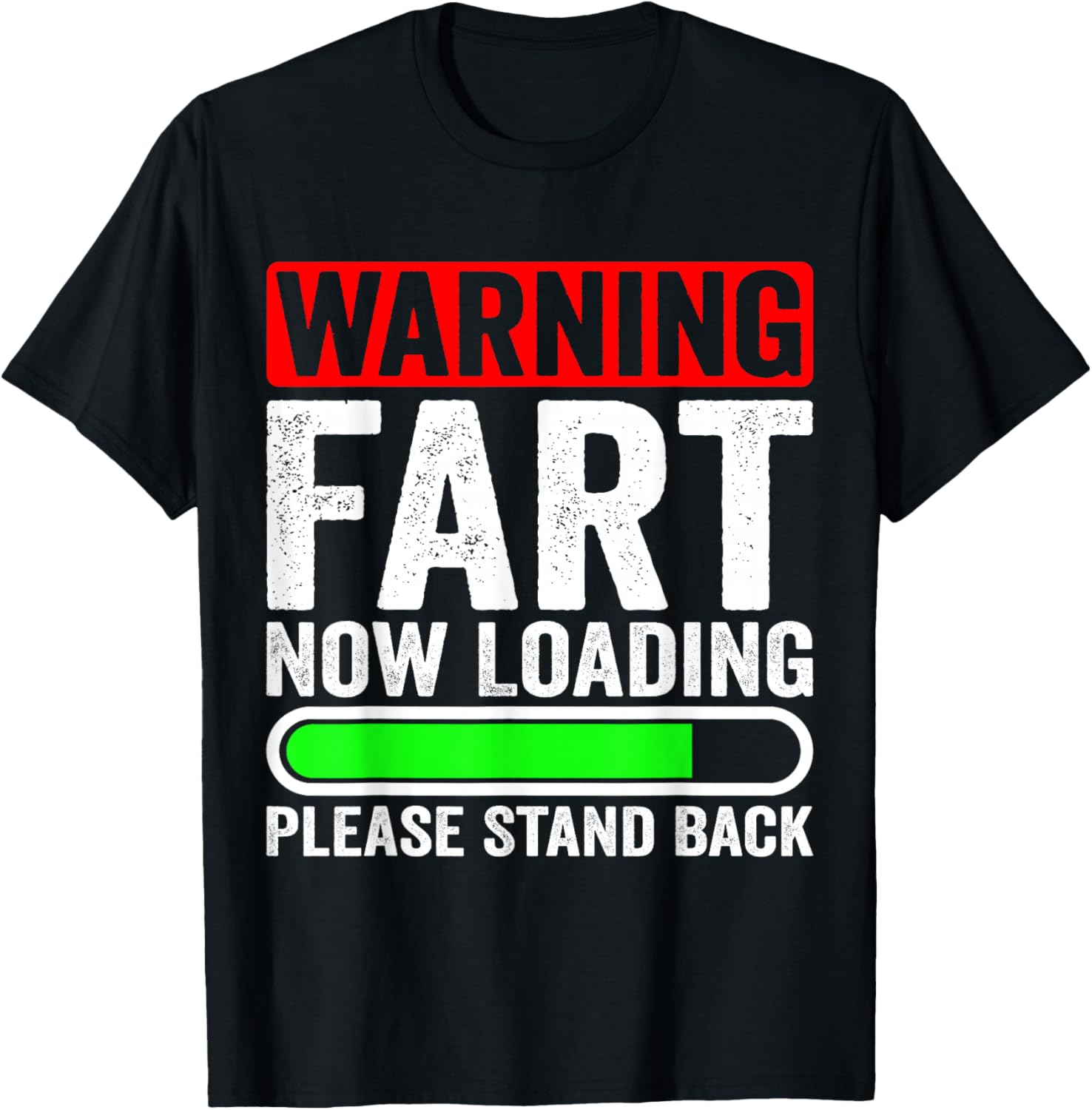 Warning Fart Now Loading Please Stand Back T-Shirt - T-Shirt | Black