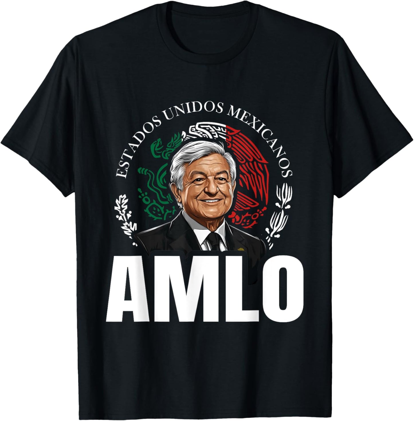 AMLO Aguila Mexicana Tricolor Lopez Obrador Mexican Eagle T-Shirt - T-Shirt | Black