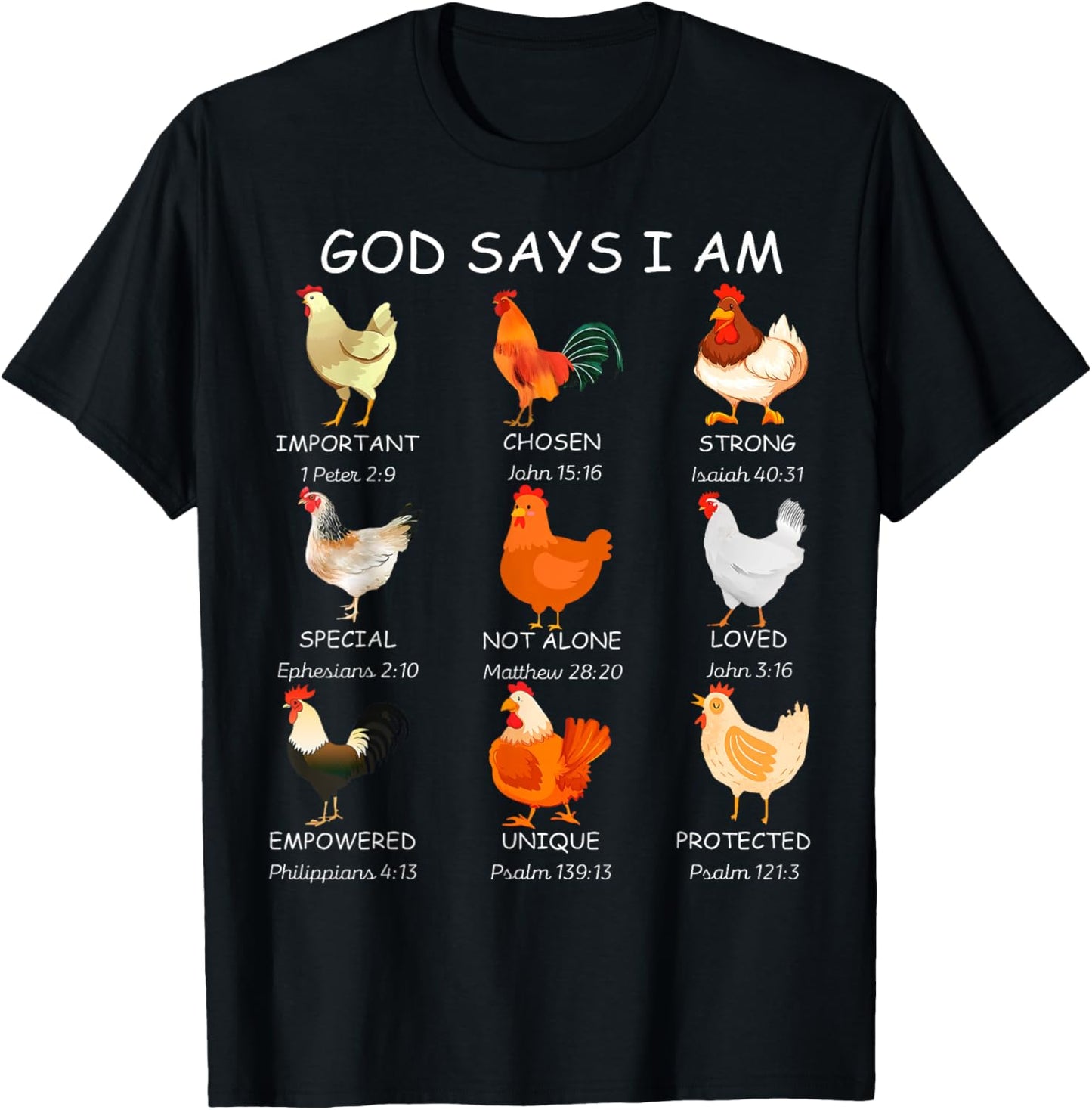 Farm Christian God Says I Am Chickens Bible Verse Religious T-Shirt - T-Shirt | Black