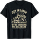 250th 4th July Get in Loser We're Crossing The Delaware T-Shirt - T-Shirt | Black