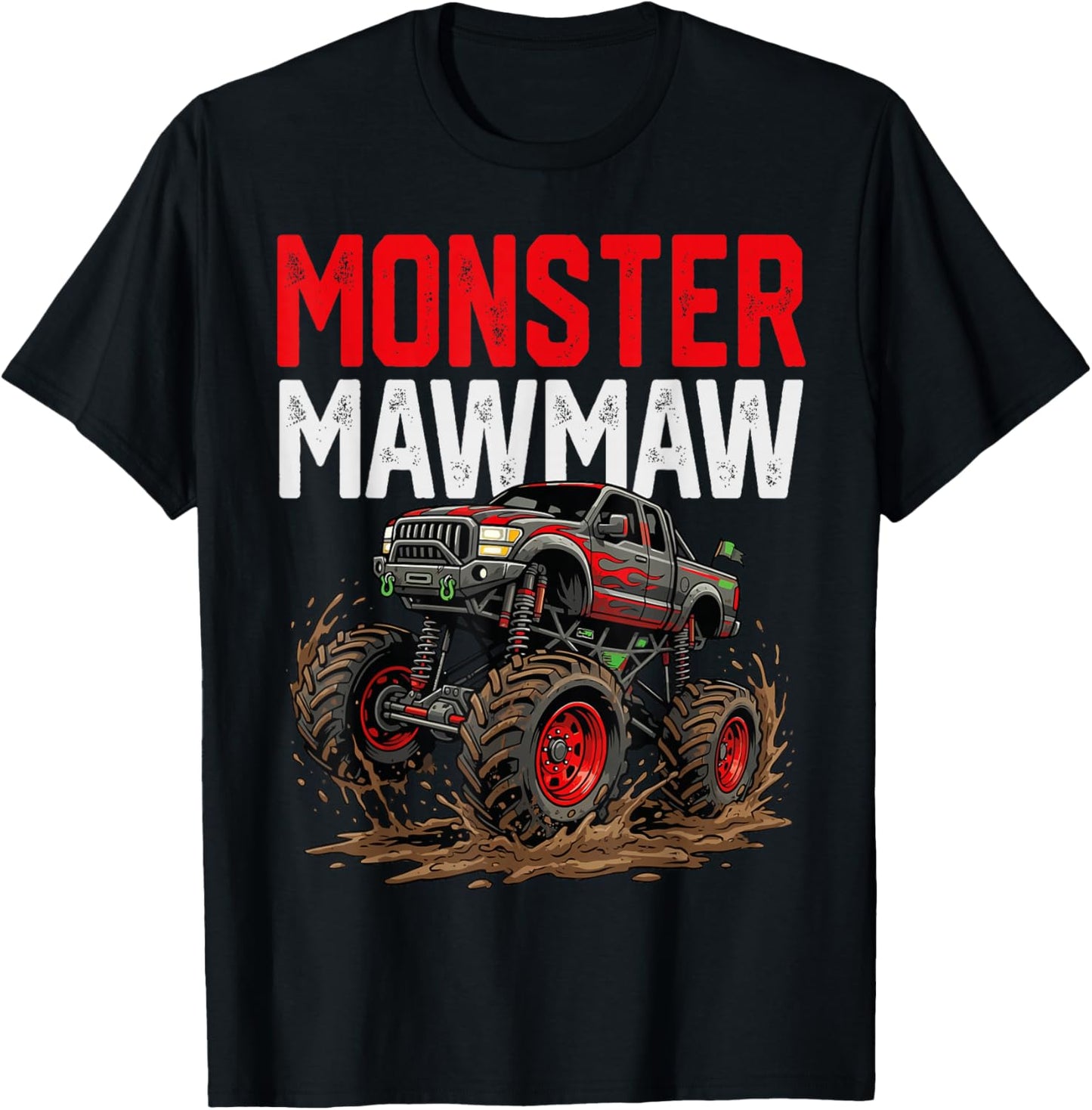 Monster Mawmaw Monster Truck Mothers Day Family Matching T-Shirt - T-Shirt | Black